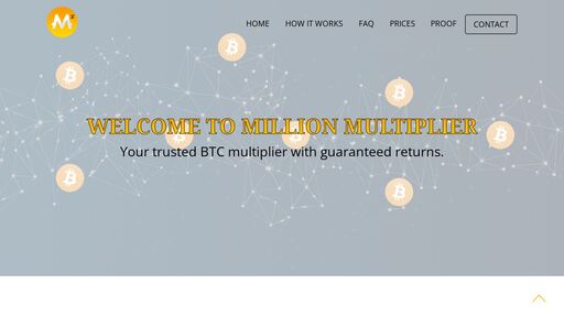 screenshot of Million Multiplier | The Right BTC Multiplier - ojmaexxfas5k2rqzgcb4sdy7exw5z6mocbvojl5rni5d7v4sn2mp6qid.onion.jump.black